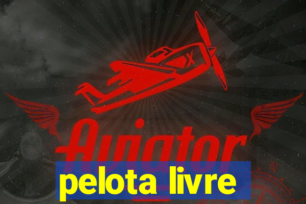 pelota livre